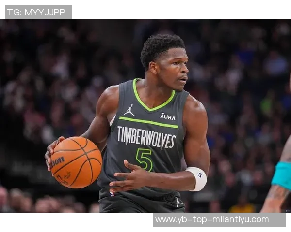 爱德华兹半场表现出色11投5中三分球命中率提升助力球队拿下17分4板1助